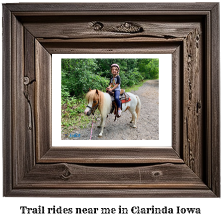 trail rides near me in Clarinda, Iowa